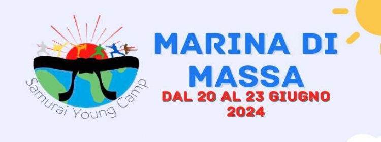 2° SAMURAI YOUNG CAMP - Marina di Massa 20 – 23 giugno 2024